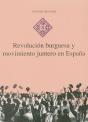 Revolución Burguesa Y Movimiento Juntero En España - Preview