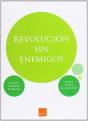 Revolución Sin Enemigos - Preview