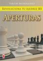 Revoluciona Tu Ajedrez Iii. Aperturas - Preview