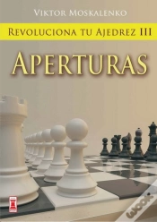 Capa do artigo Revoluciona Tu Ajedrez Iii. Aperturas