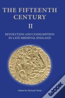 Revolution And Consumption In Late Medieval England