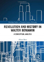 Revolution And History In Walter Benjamin - Preview