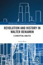 Revolution And History In Walter Benjamin - Preview