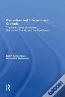 Revolution And Intervention In Grenada