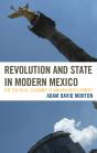 Revolution And State In Modern Mexico - Preview
