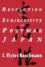 Revolution And Subjectivity In Postwar Japan - Preview