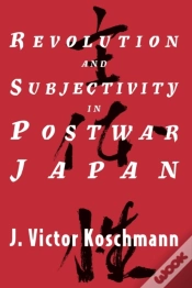 Capa do artigo Revolution And Subjectivity In Postwar Japan