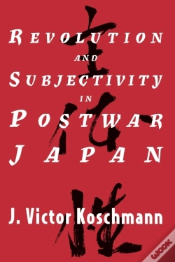 Capa do artigo Revolution And Subjectivity In Postwar Japan