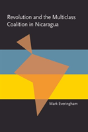 Revolution And The Multiclass Coalition In Nicaragua - Preview