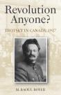 Revolution Anyone? Trotsky In Canada, 1917 - Preview