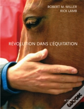 Révolution Dans L'Equitation