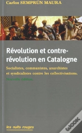 Revolution Et Contre-Revolution En Catalogne