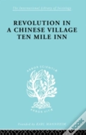 Revolution In A Chinese Village