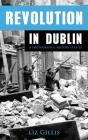 Revolution In Dublin - Preview