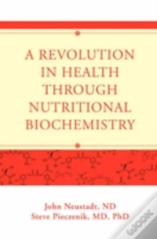 Capa do artigo Revolution In Health Through Nutritional Biochemistry