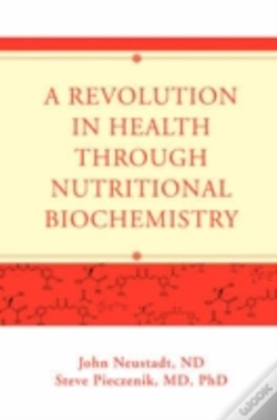 Capa do artigo Revolution In Health Through Nutritional Biochemistry