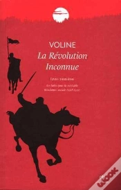 Capa do artigo Révolution Inconnue T03 (La) : Les Luttes Pour La Véritable Révolution Sociale