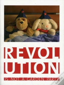 Capa do artigo Revolution Is Not A Garden Party