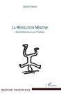 Révolution Négative ; Déconstruction Du Sujet Politique - Preview