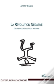 Capa do artigo Révolution Négative ; Déconstruction Du Sujet Politique