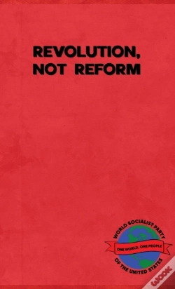 Capa do artigo Revolution, Not Reform