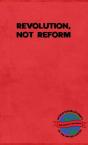 Revolution, Not Reform - Preview