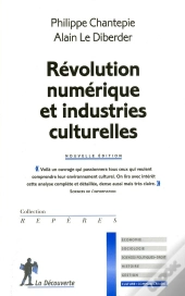 Revolution Numerique Et Industries Culturelles
