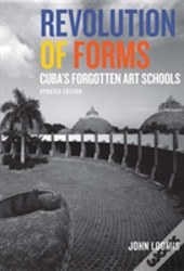 Revolution Of Forms, Updated Edition