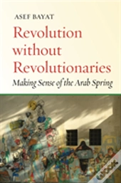 Revolution Without Revolutionaries