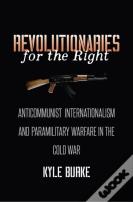 Revolutionaries For The Right