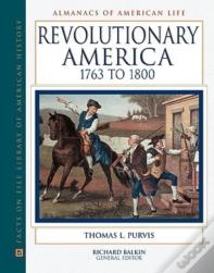 Revolutionary America, 1763-1800