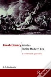 Revolutionary Armies In The Modern Era