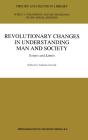 Revolutionary Changes In Understanding Man And Society - Preview