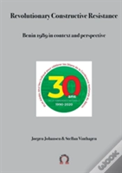 Capa do artigo Revolutionary Constructive Resistance, Benin 1989 In Context And Perspective