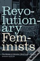 Revolutionary Feminists
