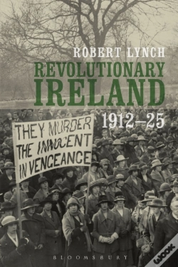 Capa do artigo Revolutionary Ireland 1912 25
