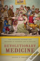 Revolutionary Medicine