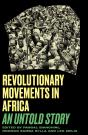 Revolutionary Movements In Africa - Preview