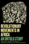 Revolutionary Movements In Africa
