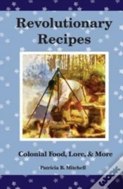 Capa do artigo Revolutionary Recipes: Colonial Food, Lo