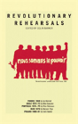 Revolutionary Rehearsals - Preview