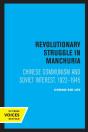 Revolutionary Struggle In Manchuria - Preview