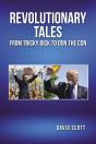 Revolutionary Tales From Tricky Dick To Don The Con - Preview