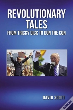 Capa do artigo Revolutionary Tales From Tricky Dick To Don The Con