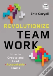 Revolutionize Teamwork