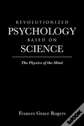 Revolutionized Psychology Based On Science