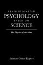 Revolutionized Psychology Based On Science - Preview