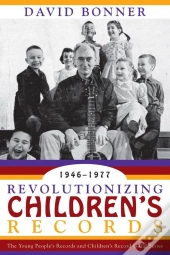 Revolutionizing Children'S Records