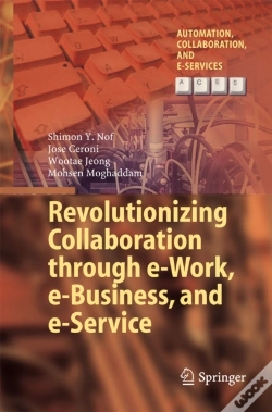 Capa do artigo Revolutionizing Collaboration Through E-Work, E-Business, And E-Service