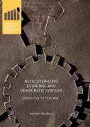 Revolutionizing Economic And Democratic Systems